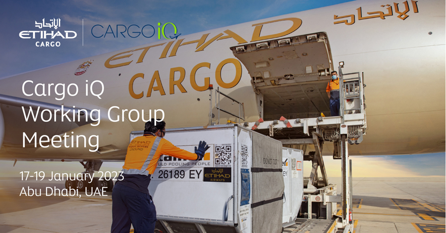 Etihad Cargo to Host Cargo iQ Working Group Meeting in UAEs Capital