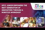 DFCC Junior Hosts Magic Bit Robotics Workshop to Inspire Young Innovators