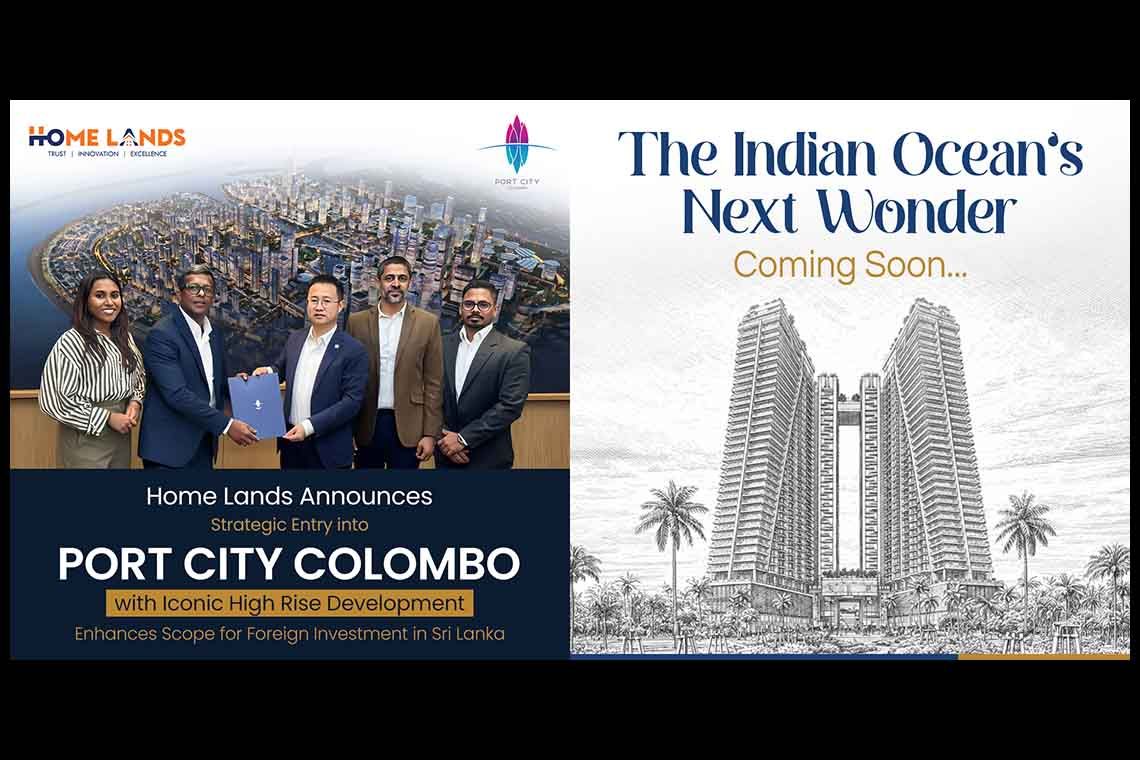 Home Lands Announces Strategic Entry into Port City Colombo with Iconic High Rise Development