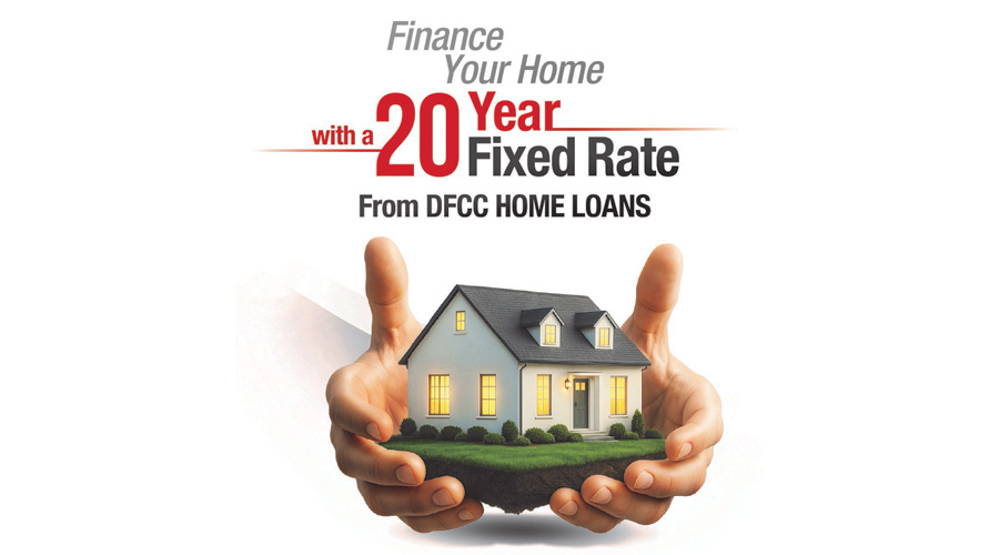 DFCC Bank Unveils Sri Lankas First Ever 20 Year Fixed Rate Home Loan Redefining Stability in Uncertain Times